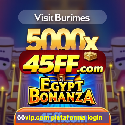 66vip.com plataforma login
